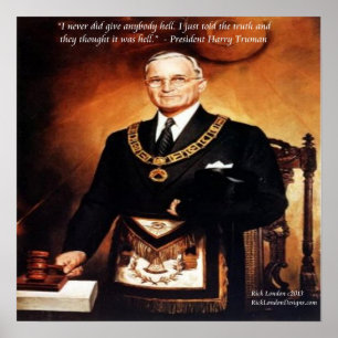 Harry Truman "Hat ihnen nicht den Himmel heiß gema Poster