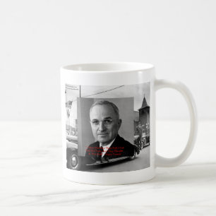 Harry Truman "Never Gave Hell" Zitate von Weisheit Kaffeetasse