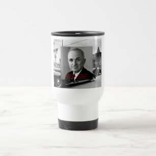 Harry Truman "Never Gave Hell" Zitate von Weisheit Reisebecher