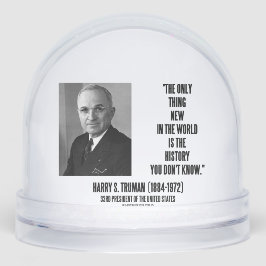 Harry Truman nur etwas Neues aus der Geschichte, d Schneekugeln