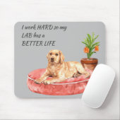 hart arbeiten für meinen Labrador Retriever Mousepad (Mit Mouse)