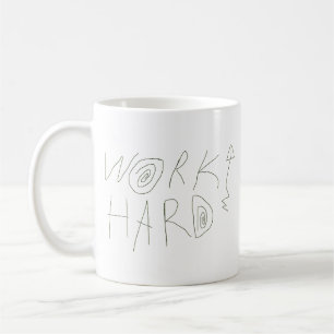 Hart arbeiten Handzeichnung Typografie Kaffeetasse