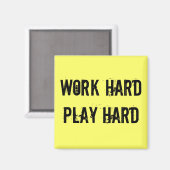 hart arbeiten, hartes Magnet spielen (Vorderseite/Rückseite)