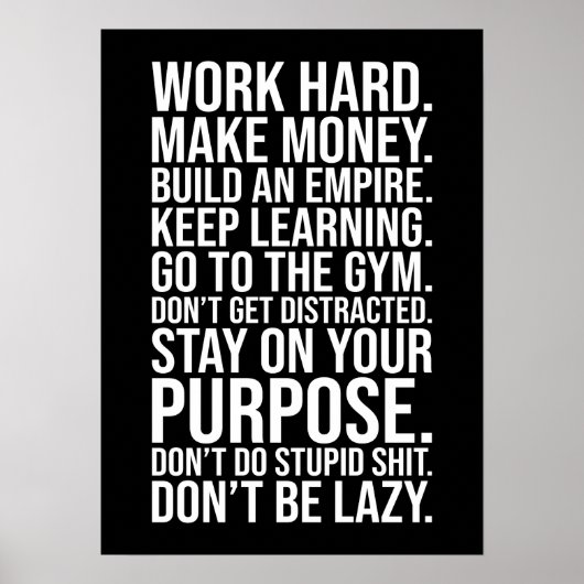 hart arbeiten, nicht faul sein, Gym, Hustle, Erfol Poster (Vorne)