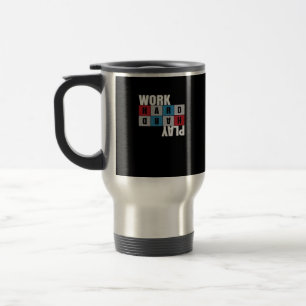 hart arbeiten, so hart spielen, Motivation, Dedica Reisebecher