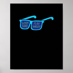 hart arbeiten, so harte Arbeiter Poster