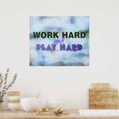 hart arbeiten und Motivierend Poster wiedergeben (Küche)