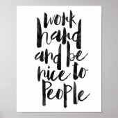 hart arbeiten und nett sein poster (Vorne)