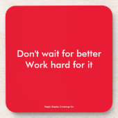 hart arbeiten untersetzer (Vorderseite)