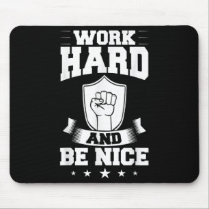 Hart arbeiten Zitate Inspiration Motivation Spruch Mousepad