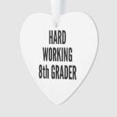 hart arbeitende Achtklässlerin Ornament (Vorderseite)