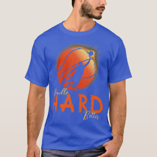 Hart besser handhaben T-Shirt