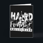 Hart erkämpft Hallelujah Lobet Jesus Bibelvers Ch Karte<br><div class="desc">Hart erkämpft Hallelujah Lobet Jesus Bibelvers Christlich</div>