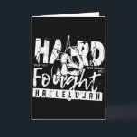 Hart erkämpft Hallelujah Lobet Jesus Bibelvers Ch Karte<br><div class="desc">Hart erkämpft Hallelujah Lobet Jesus Bibelvers Christlich</div>