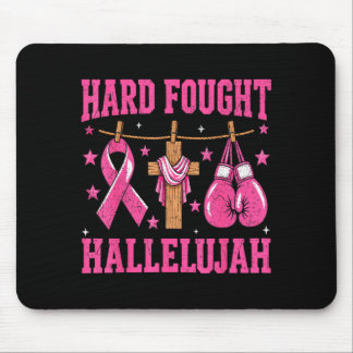 Hart erkämpftes Halleluja Christliches Brustkrebs Mousepad
