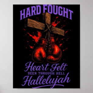 Hart erkämpftes herzlich empfundenes Halleluja - C Poster