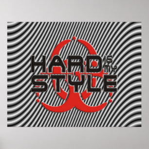 hart ist mein Stil   Streifen   Musik in Hardstyle Poster