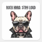 hart, laut bleibe quadratischer aufkleber (Vorderseite)