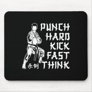 Hart schlagen, schnell treten, Karate Martial Arts Mousepad