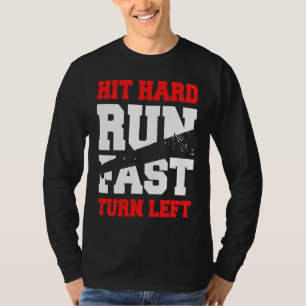 Hart treffen Schnell laufen Links abbiegen Basebal T-Shirt