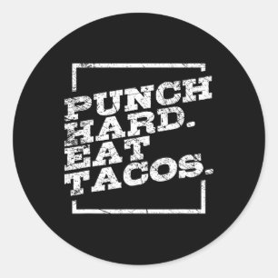 Hart zuschlagen Tacos essen Kickboxen Glückliches Runder Aufkleber