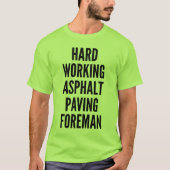 harte Arbeit Asphalt Paare Foreman T-Shirt (Vorderseite)