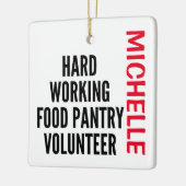 Harte Arbeit der Lebensmittelabteilung Freiwillige Keramikornament (Links)