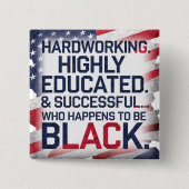 Harte Arbeit, hoch gebildet und erfolgreich... Button (Vorderseite)