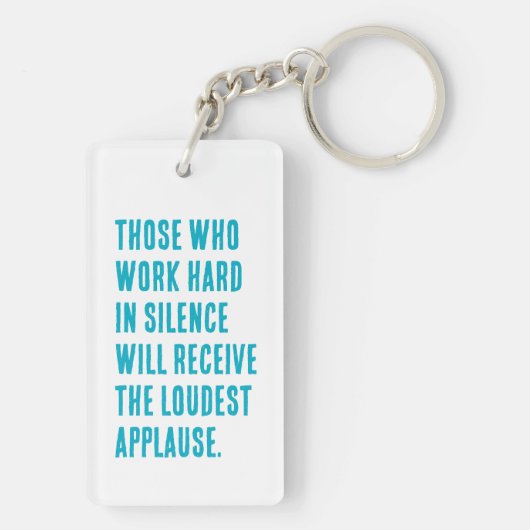 harte Arbeit im Schlüsselanhänger der Stille - lau (Rückseite)