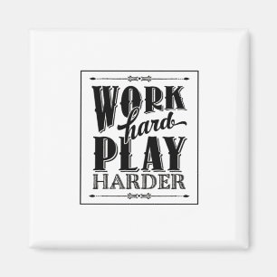 harte Arbeit ist so unerlässlich Magnet