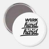 harte Arbeit ist so unerlässlich Magnet (Vorderseite/Rückseite)