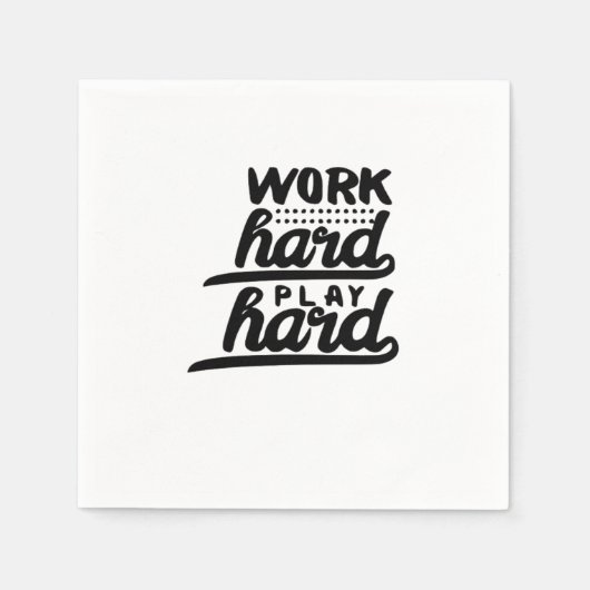 harte Arbeit ist so unerlässlich Serviette (Vorderseite)