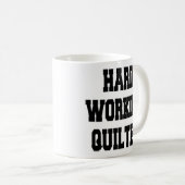 harte Arbeit Kaffeetasse (VorderseiteRechts)