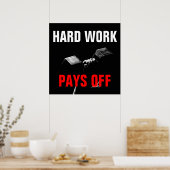 harte Arbeit macht Bodybuilding aus Poster (Küche)