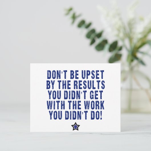 Harte Arbeit, Mühe, zahlt! Postkarte (Stehend Vorderseite)