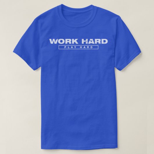 harte Arbeit Not leidend 1 T-Shirt (Design vorne)