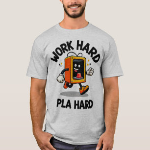 harte Arbeit, PLA-harter T - Shirt