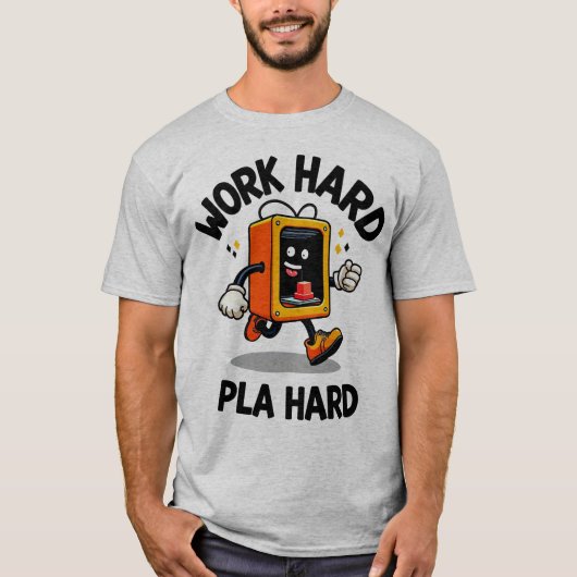 harte Arbeit, PLA-harter T - Shirt (Vorderseite)