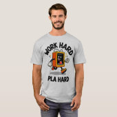 harte Arbeit, PLA-harter T - Shirt (Vorne ganz)