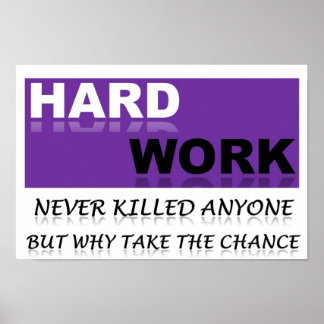 harte Arbeit Poster