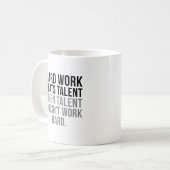 harte Arbeit schlägt Talent Kaffeetasse (Vorderseite Links)