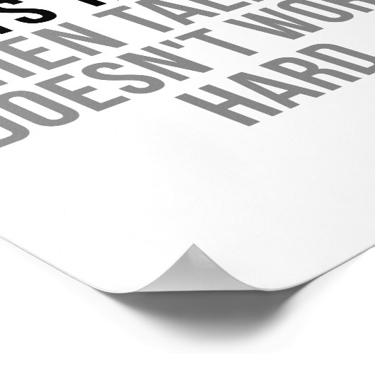 harte Arbeit schlägt Talent Poster (Ecke)