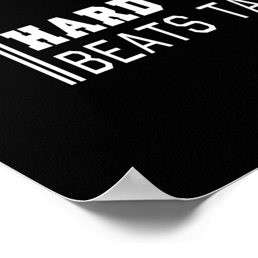 harte Arbeit schlägt Talent Poster (Ecke)