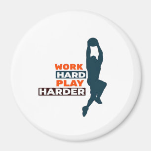 harte Arbeit, so harte Basketball-Spieler Classic Magnet