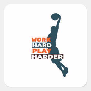 harte Arbeit, so harte Basketball-Spieler Classic Quadratischer Aufkleber