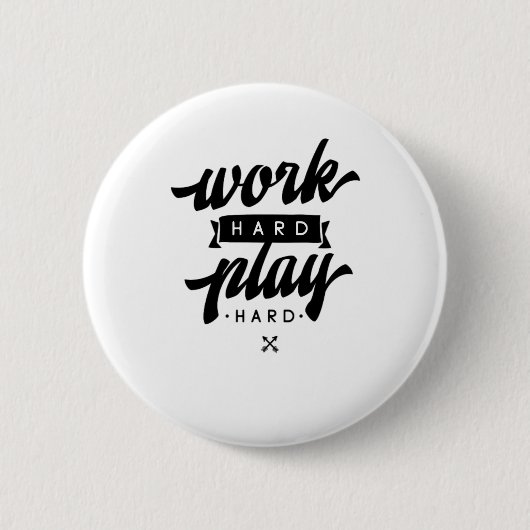 harte Arbeit, so harte Inspiration Zitate Klasse Button (Vorderseite)
