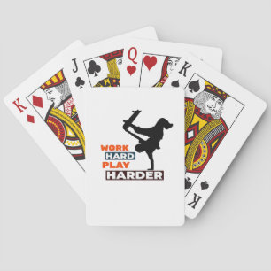 harte Arbeit, so harte Skateboarder Classic Spielkarten