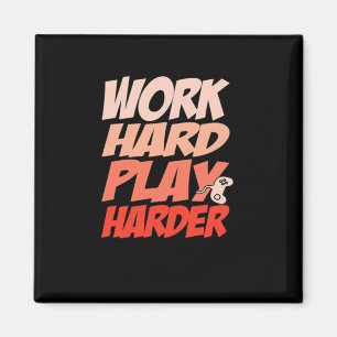harte Arbeit - unerlässlich für den Arbeitstag Magnet