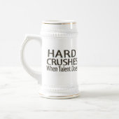 Harte Arbeit zerquetscht Talent-Tasse Bierglas (Links)