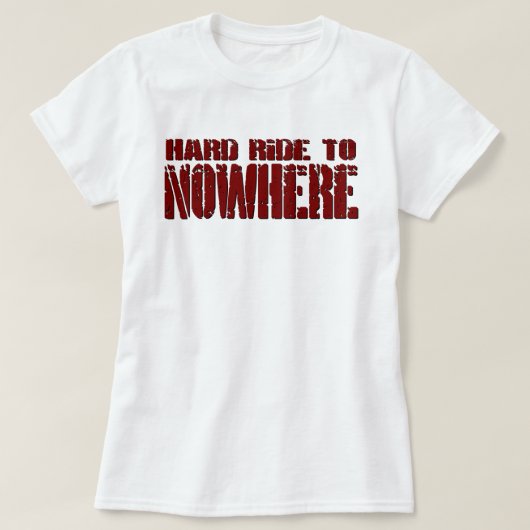 Harte Fahrt zum Nirgendwo-T - Shirt (Design vorne)